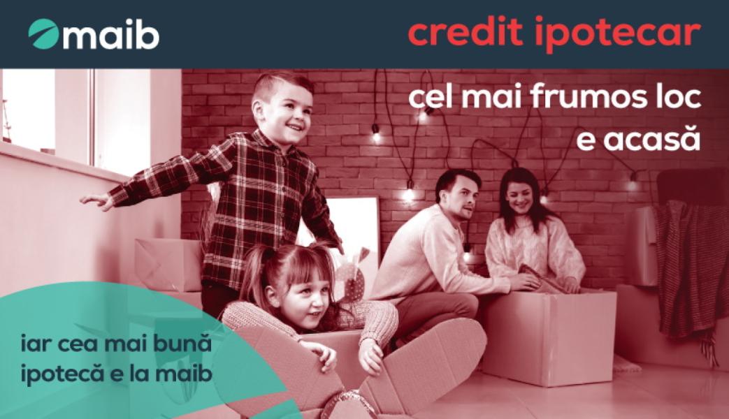 Cel mai frumos loc e acasă, iar cea mai bună ipotecă e la maib