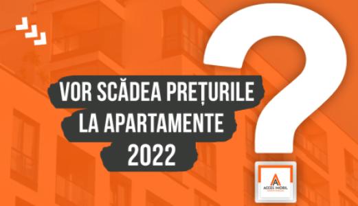 Prețurile la apartamente vor scădea în 2022?